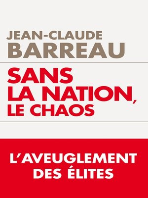 cover image of Sans la nation le chaos